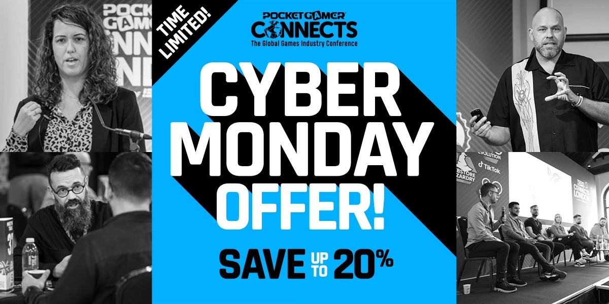 Cyber Monday offer - double discount on Pocket Gamer Connects London 2025